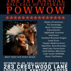 The 1st Annual Roll Call of Veterans Powwow