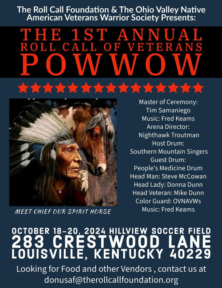 The 1st Annual Roll Call of Veterans Powwow